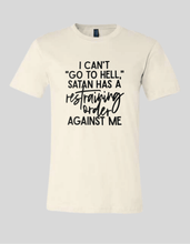 Load image into Gallery viewer, I Cant "Go To Hell"