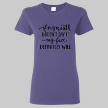 Load image into Gallery viewer, If My Mouth Doesn't Say it