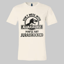 Load image into Gallery viewer, Don't Mess With Mamasaurus