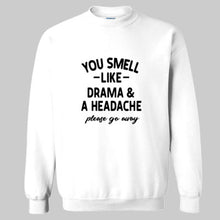 Load image into Gallery viewer, You Smell Like a Headache
