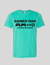 Load image into Gallery viewer, Gamer Dad
