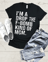 Load image into Gallery viewer, F-Bomb Mom
